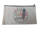 Best Teacher Ever Stationary Bag