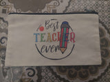 Best Teacher Ever Stationary Bag