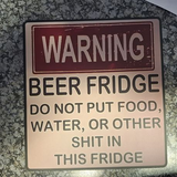 Novelty Beer Fridge Warning Magnet