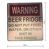 Novelty Beer Fridge Warning Magnet